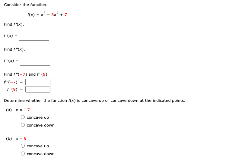 Solved Consider the function. f(x) = x3 - 3x2 + 7 = Find | Chegg.com