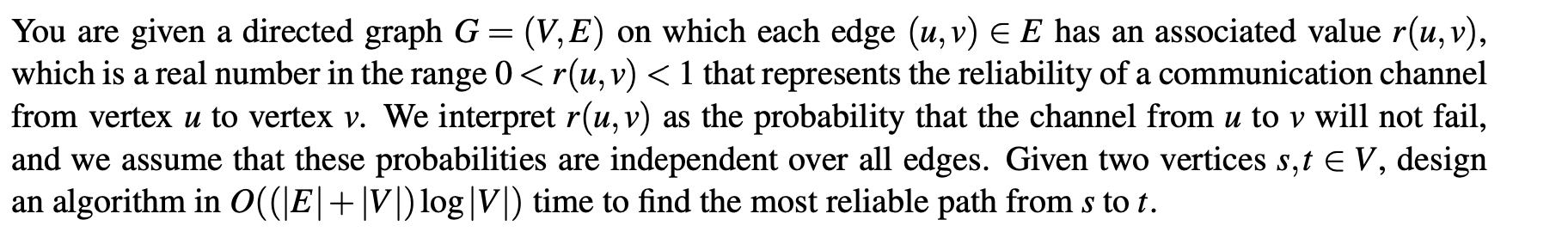 Solved You are given a directed graph G= (V, E) on which | Chegg.com