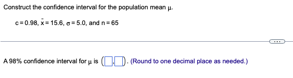 Solved Construct the confidence interval for the population | Chegg.com