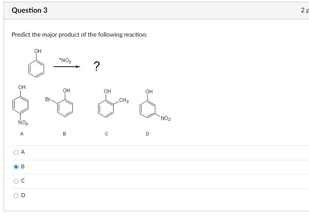 Solved Question 1 2 Pts What Is The Electrophile In The | Chegg.com