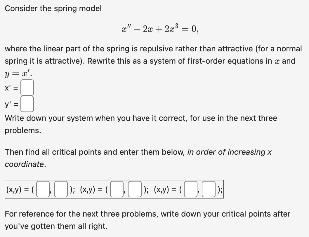 Solved Consider the spring model x′′−2x+2x3=0 where the | Chegg.com