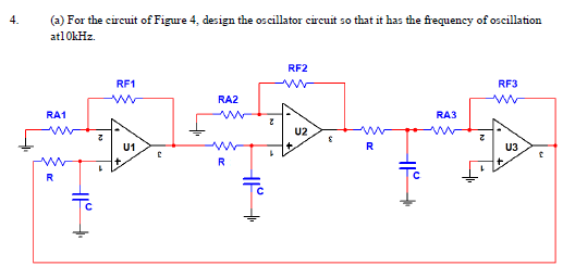 Solved 4. (a) For the circuit of Figure 4, design the | Chegg.com