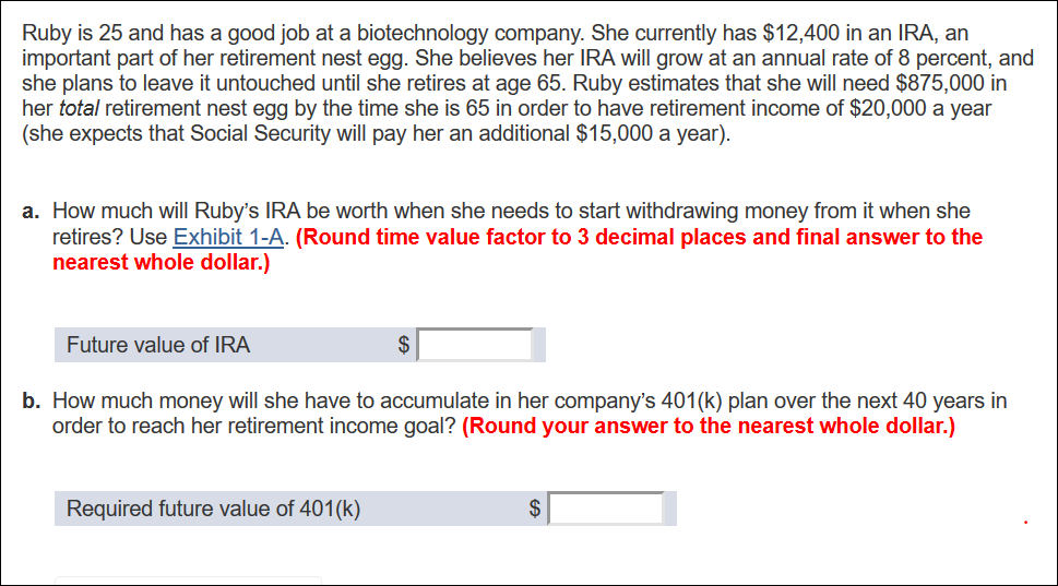 Solved Ruby is 25 and has a good job at a biotechnology | Chegg.com