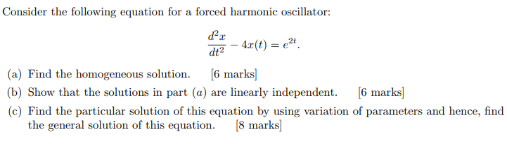 Solved Consider the following equation for a forced harmonic | Chegg.com