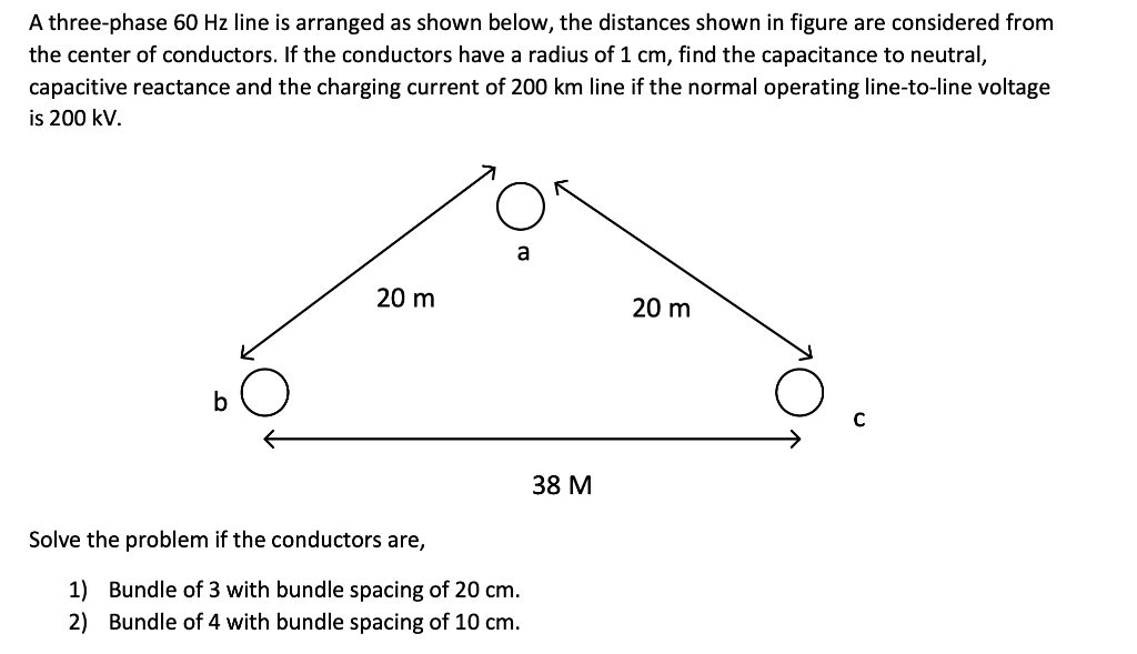 Solved A three-phase 60 Hz line is arranged as shown below, | Chegg.com