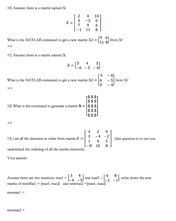 Solved Matrix Basics in MATLAB - If you could show the | Chegg.com