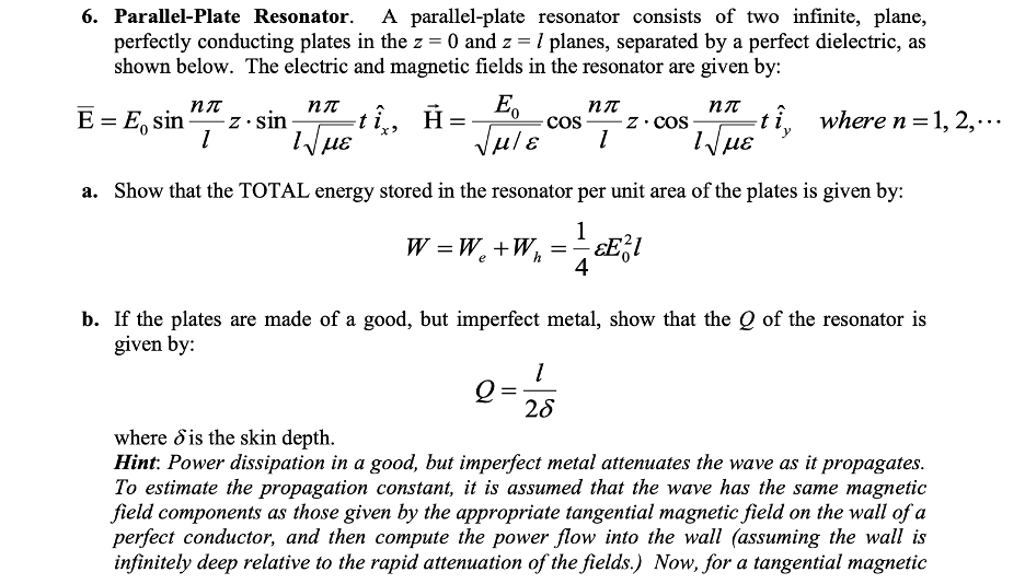 Solved 6. Parallel-Plate Resonator. A parallel-plate | Chegg.com