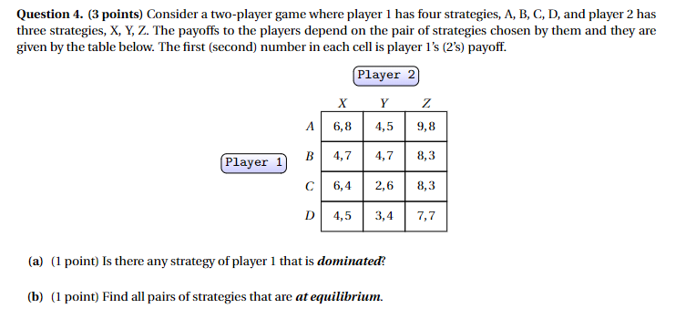 Solved Question 4. (3 ﻿points) ﻿Consider A Two-player Game | Chegg.com