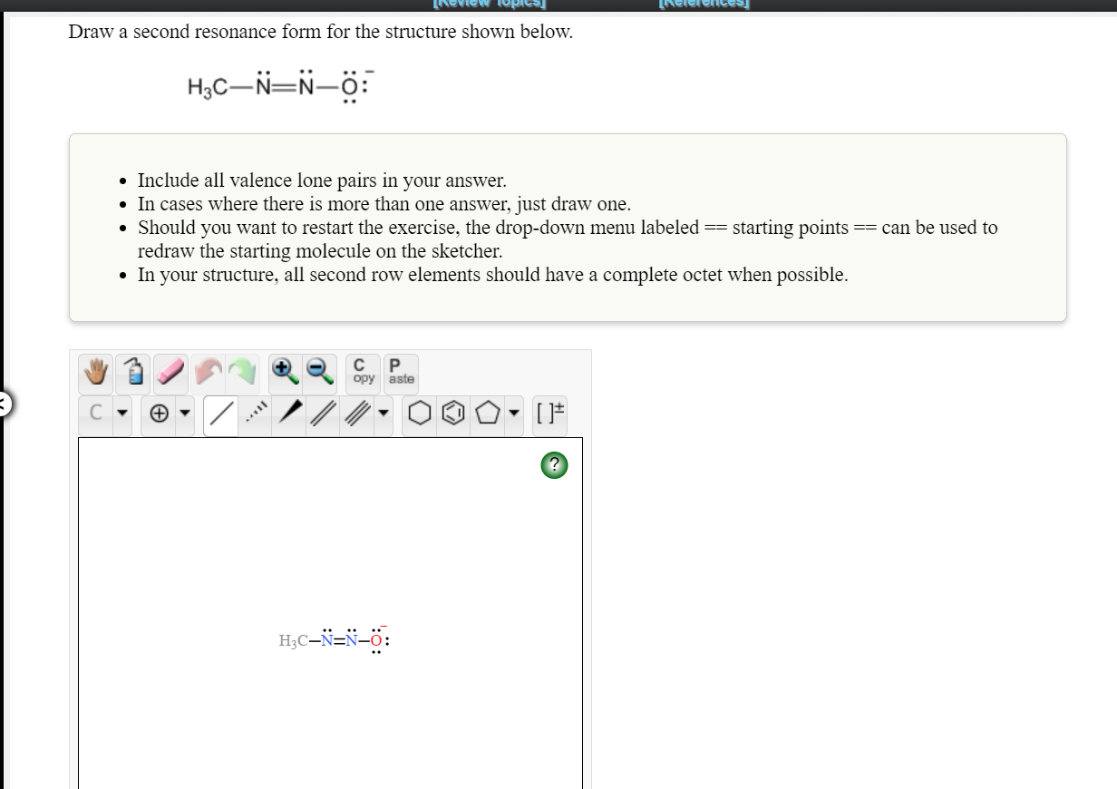 Solved REVIEW TOPIC INC Draw a second resonance form for the | Chegg.com
