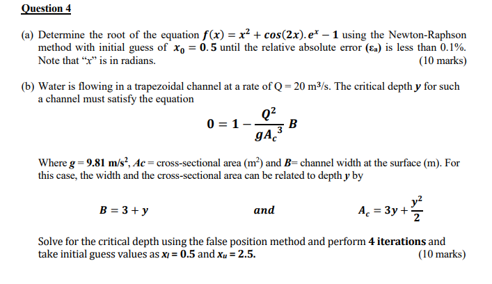 Solved Question 4 (a) Determine the root of the equation | Chegg.com