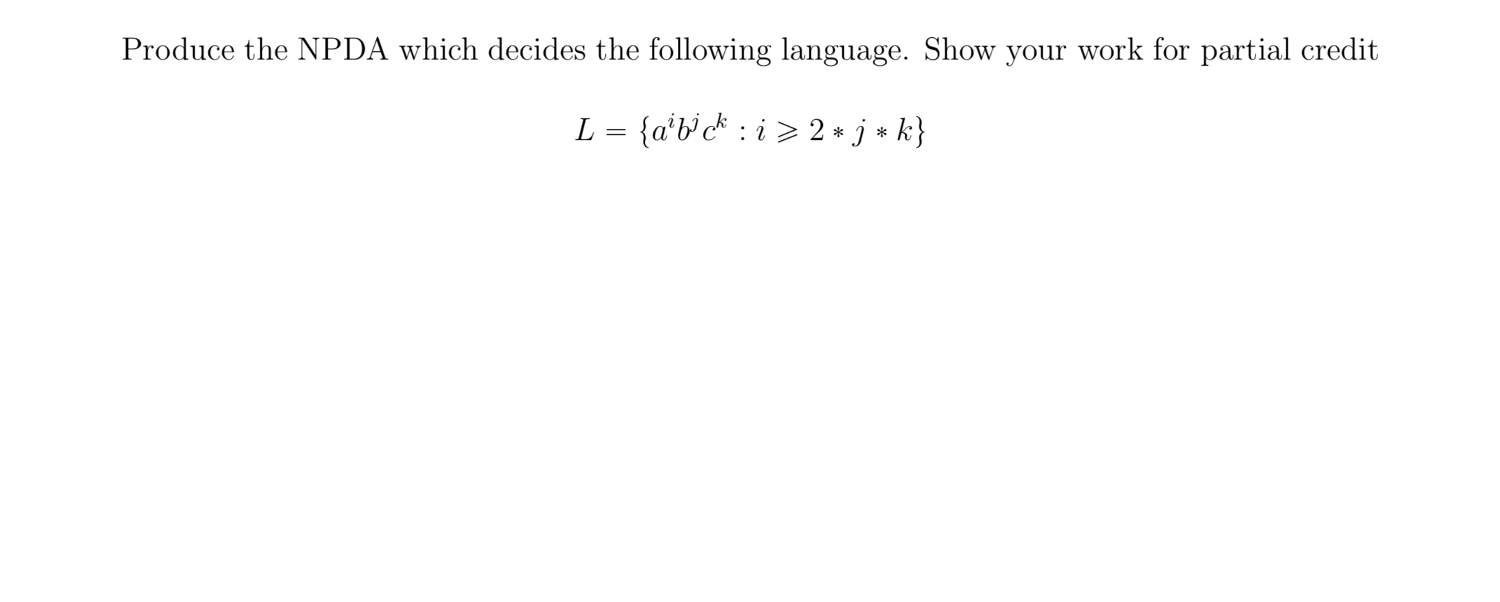 Solved Produce The NPDA Which Decides The Following | Chegg.com