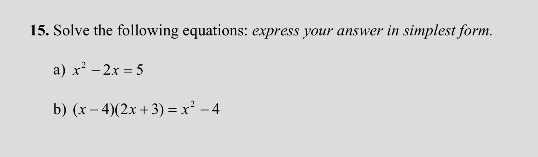 Solved 15 Solve The Following Equations Express Your Chegg Solved 15 Solve The Following Equations Express Your Chegg