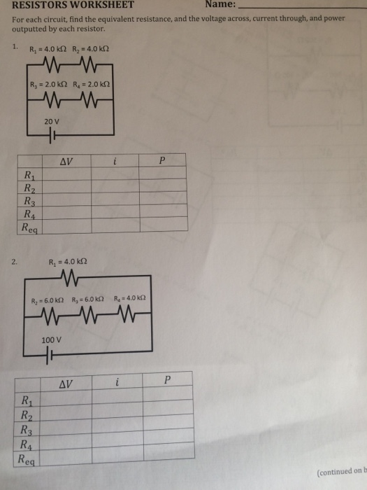 Solved RESISTORS WORKSHEET For each circuit, find the