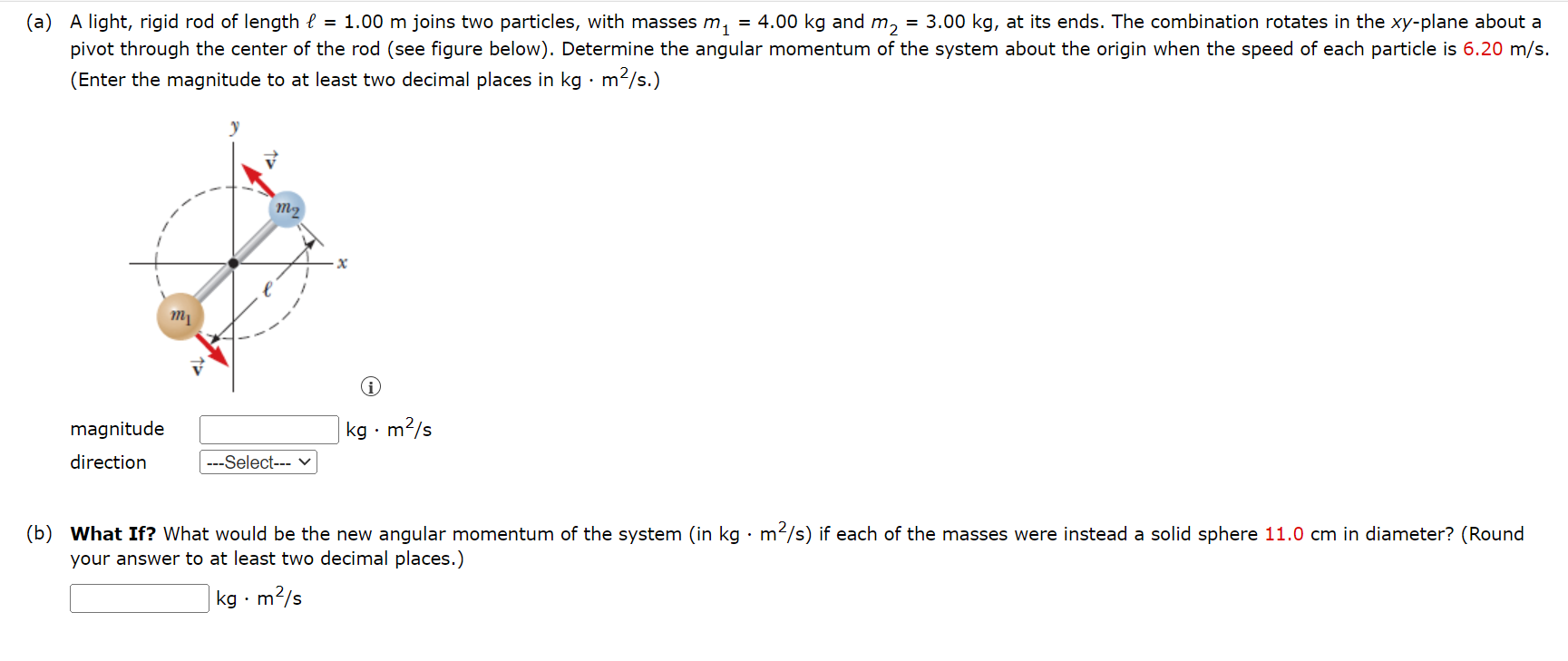 Solved (a) A light, rigid rod of length ℓ=1.00 m joins two | Chegg.com