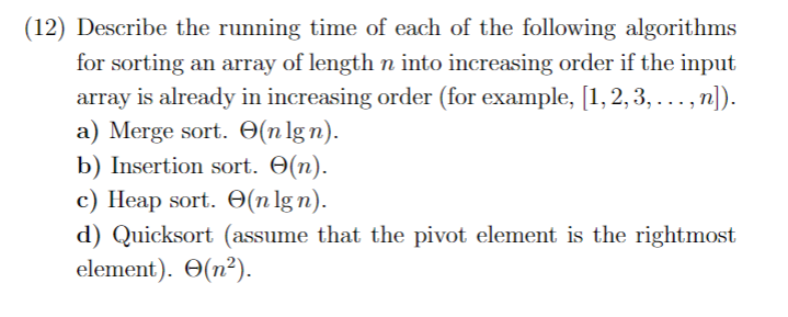 (12) ﻿Describe the running time of each of the | Chegg.com