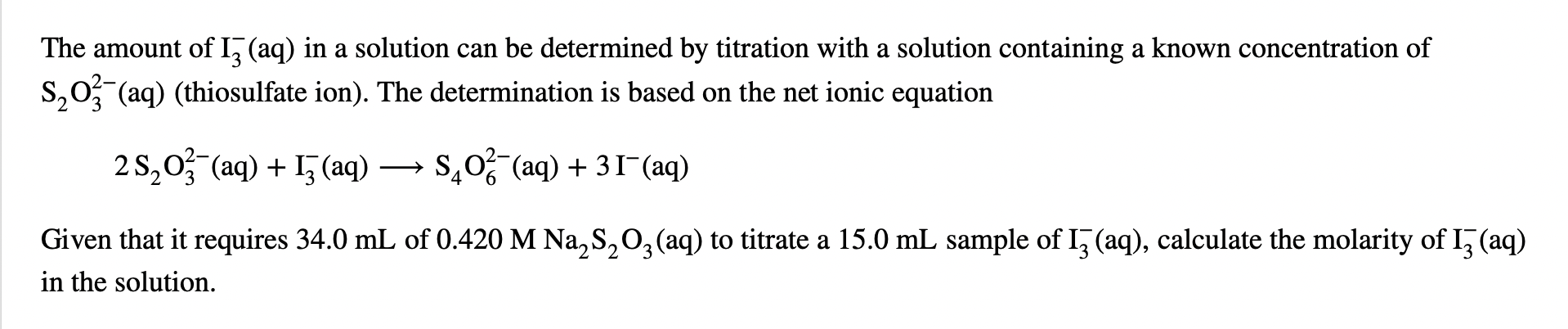 Solved The amount of I3−(aq) in a solution can be determined | Chegg.com