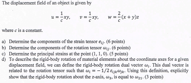 Solved The displacement field of an object is given by 1 1 | Chegg.com