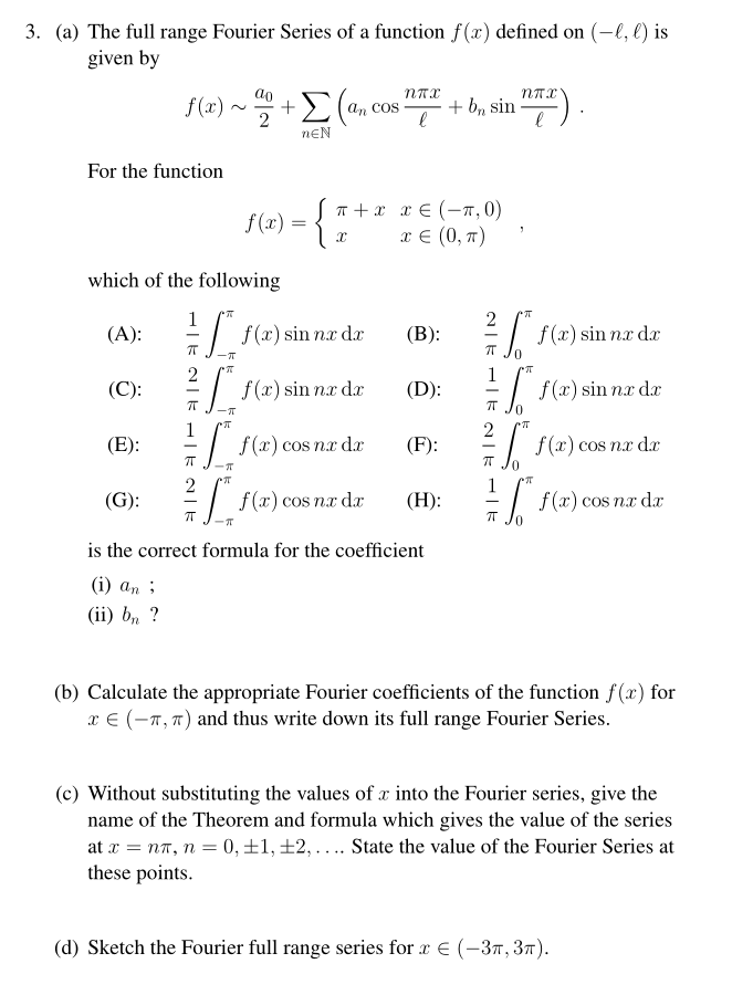 Solved 3. (a) The full range Fourier Series of a function | Chegg.com