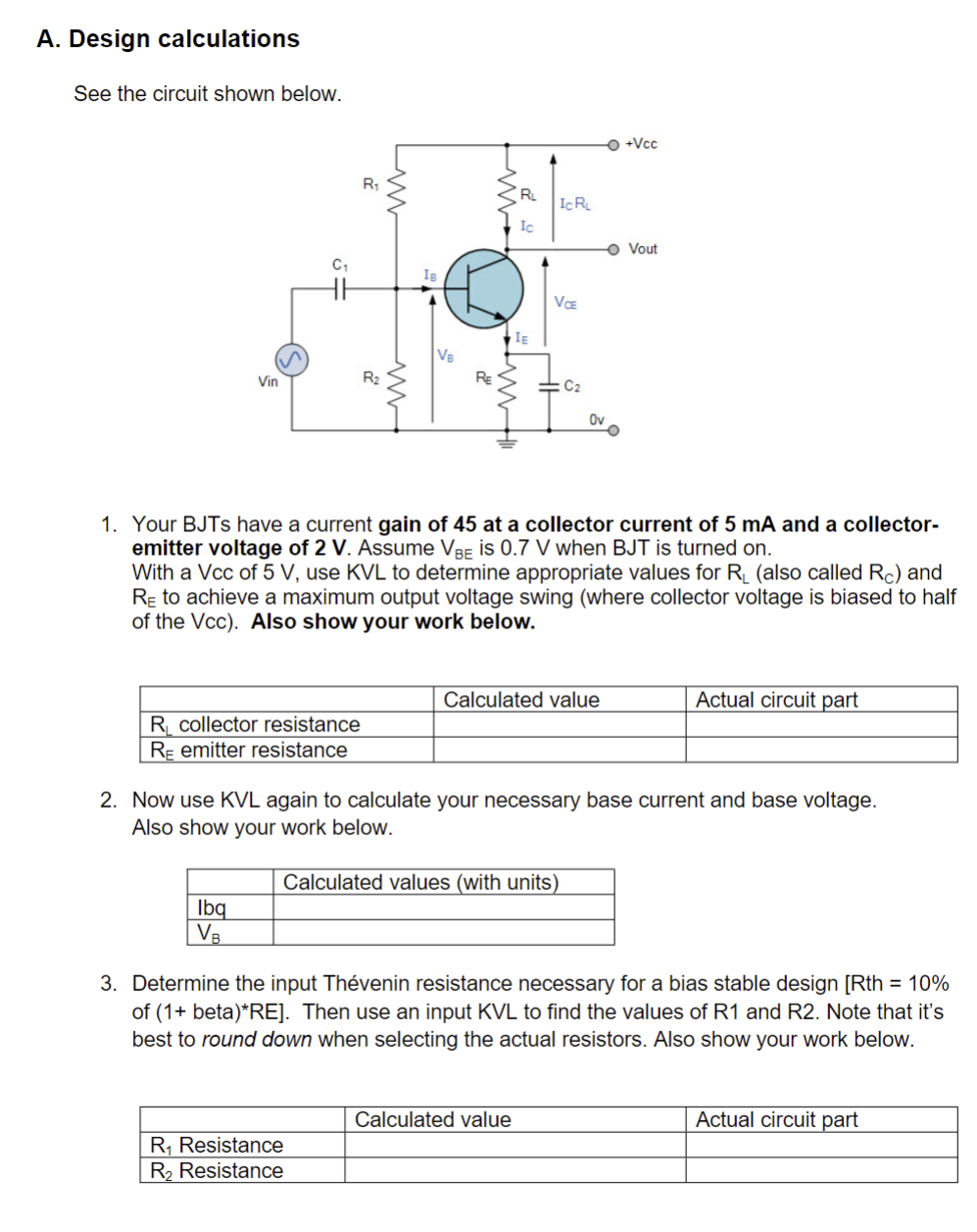 Solved A. Design Calculations See The Circuit Shown Below. | Chegg.com