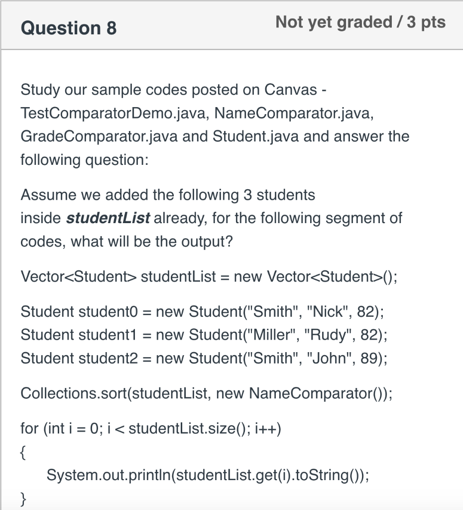 Solved Question 8 Not yet graded /3 pts Study our sample | Chegg.com