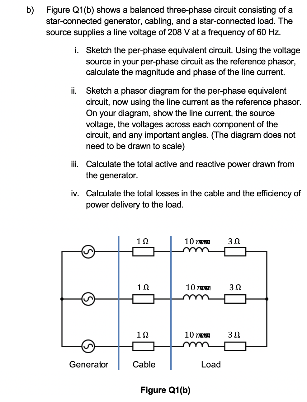 Solved B) Figure Q1(b) Shows A Balanced Three-phase Circuit | Chegg.com