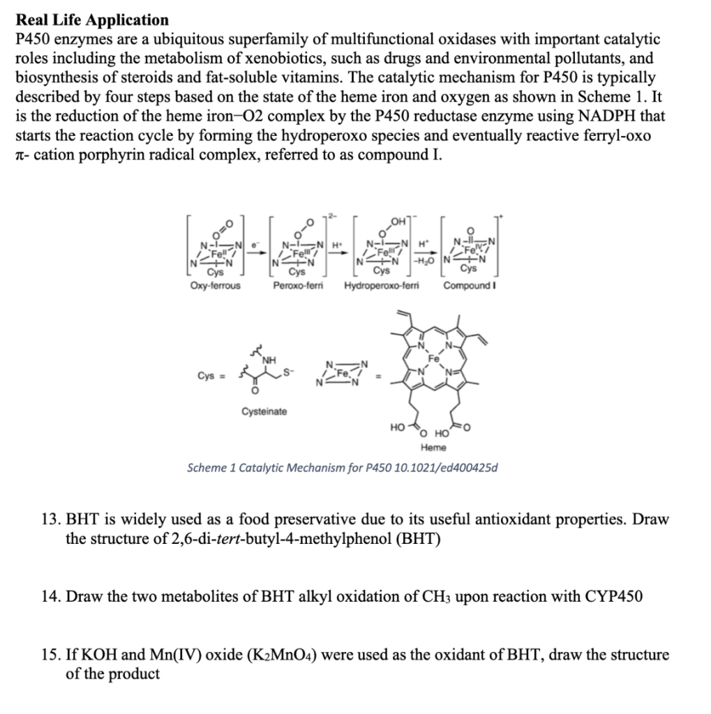 Solved Real Life Application P450 Enzymes Are A Ubiquitous Chegg Com   PhpNXvNRc