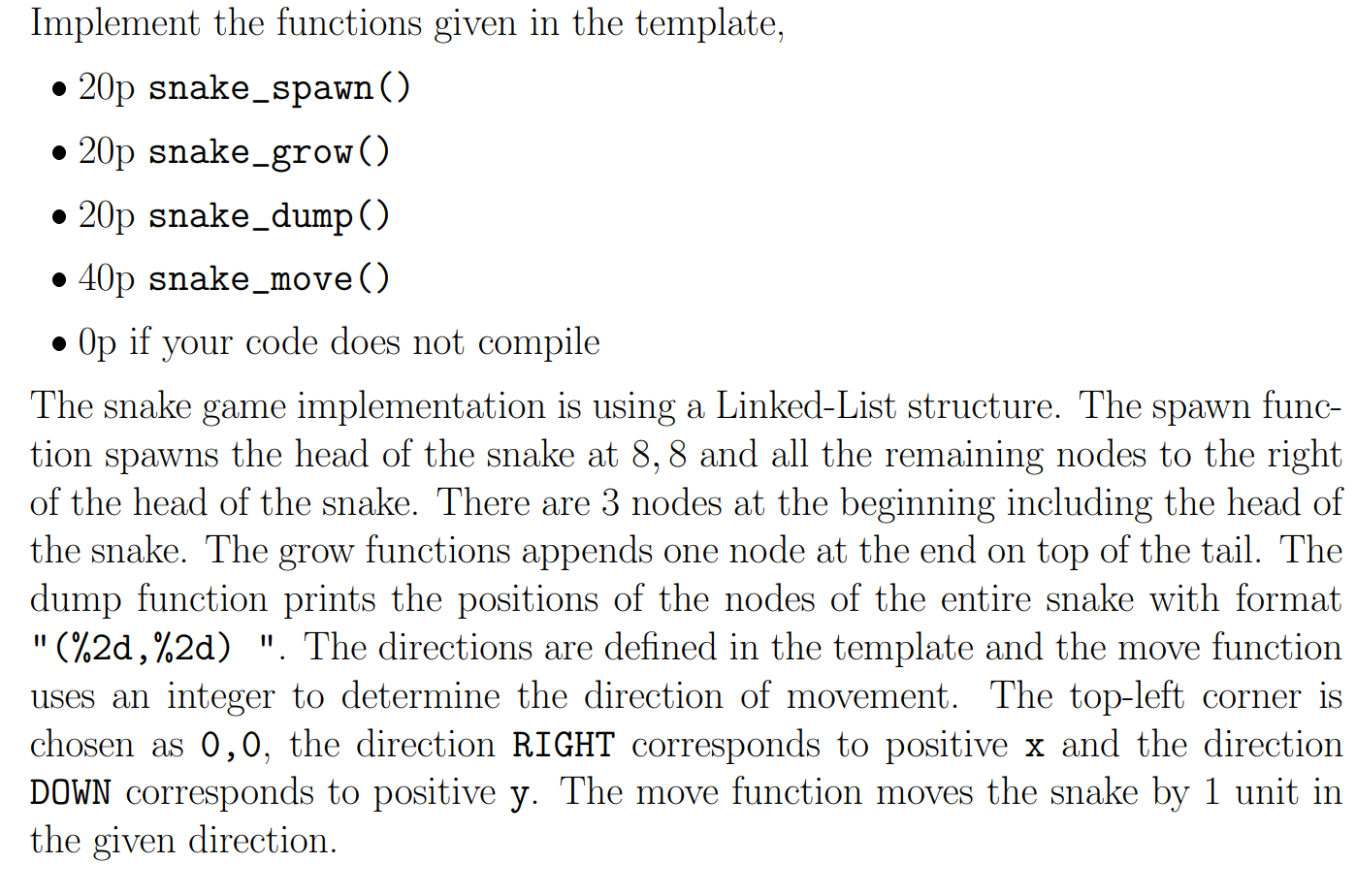 Solved The Snake Game Implementation Is Using A Linked-List | Chegg.com