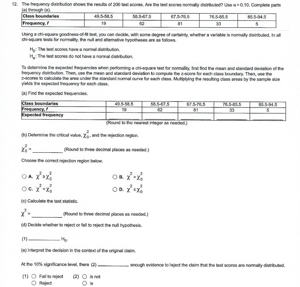 Solved 12. The frequency distribution shows the results of | Chegg.com