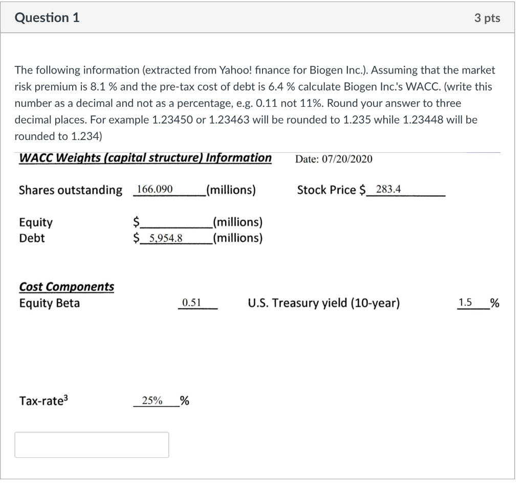 Solved Question 1 3 pts The following information (extracted | Chegg.com