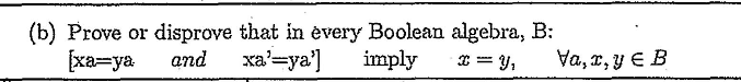 Solved (b) Prove Or Disprove That In Every Boolean Algebra, | Chegg.com