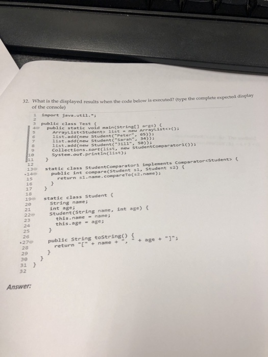 Solved 32. What is the displayed results when the code below | Chegg.com