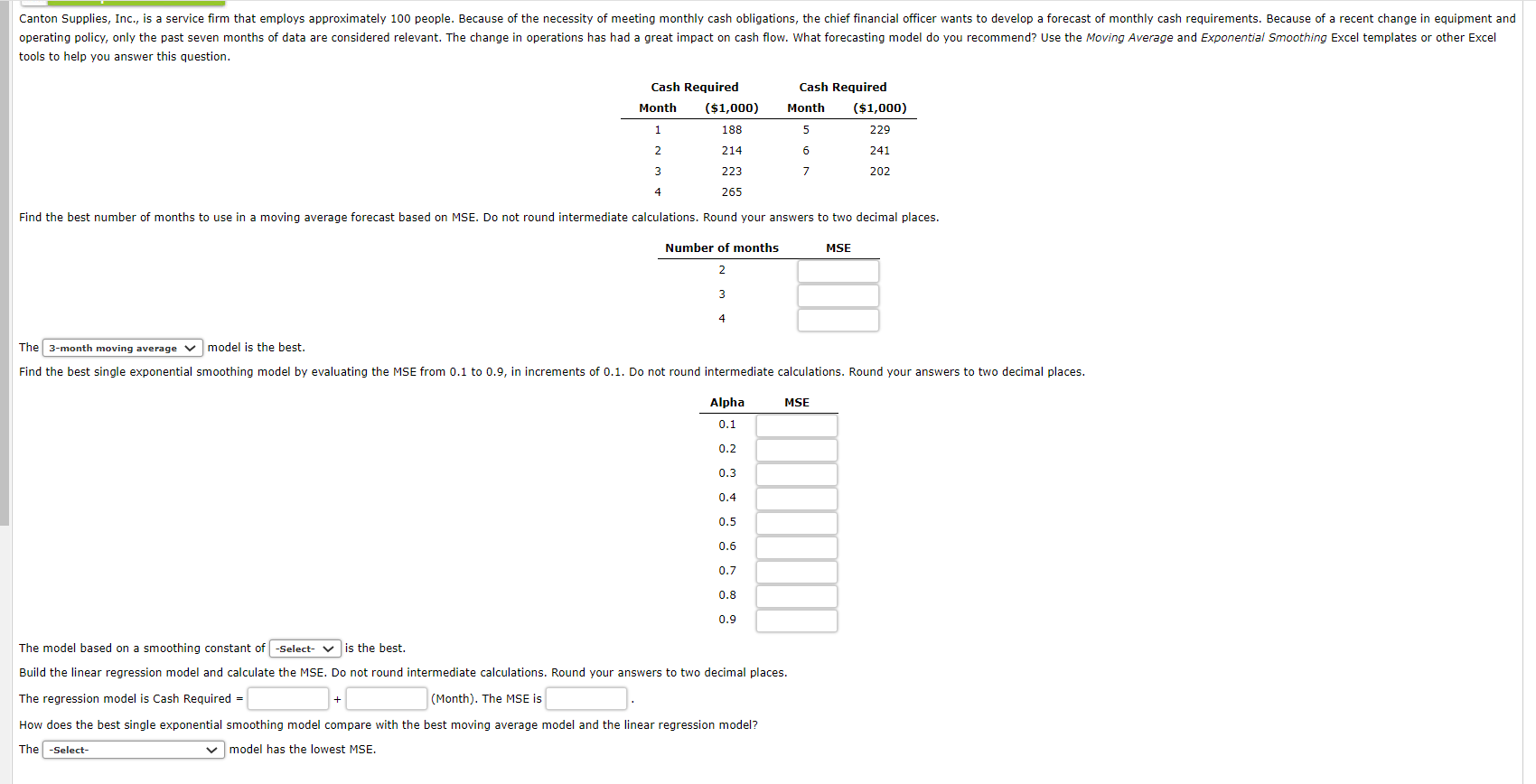 Solved The model based on a smoothing constant of is the