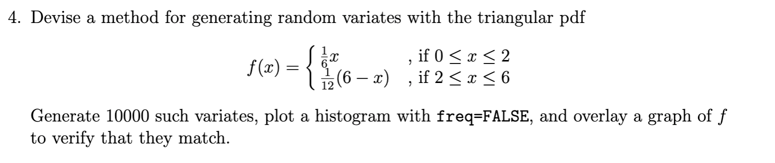 Solved 4. Devise a method for generating random variates | Chegg.com