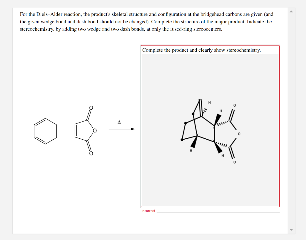 Solved For the DielsAlder reaction, the product's skeletal