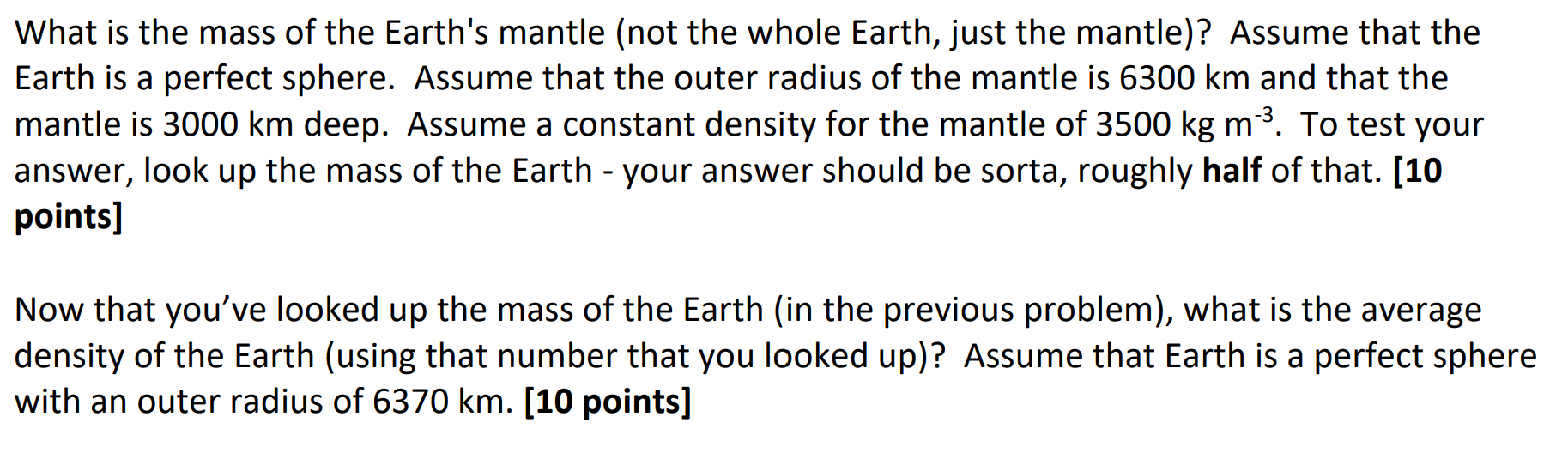 Solved What is the mass of the Earth's mantle (not the whole | Chegg.com