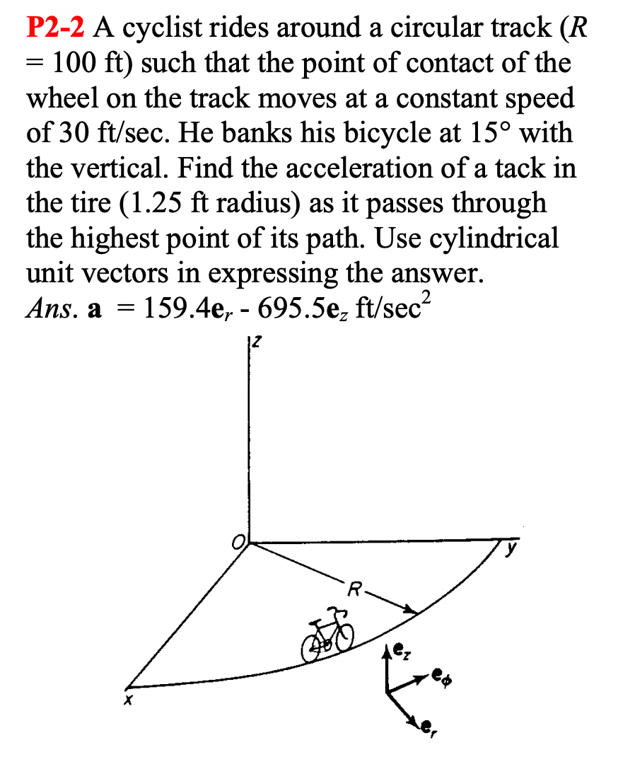 Solved P2-2 A Cyclist Rides Around A Circular Track (R = 100 | Chegg.com