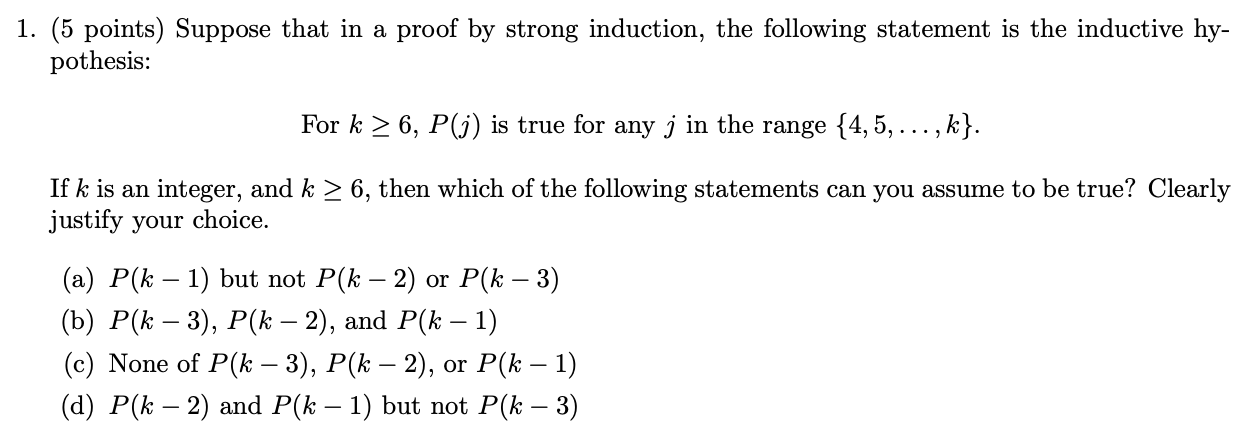 Solved 1 5 Points Suppose That In A Proof By Strong Chegg Com