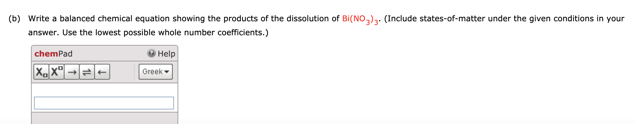 Solved (b) Write A Balanced Chemical Equation Showing The | Chegg.com