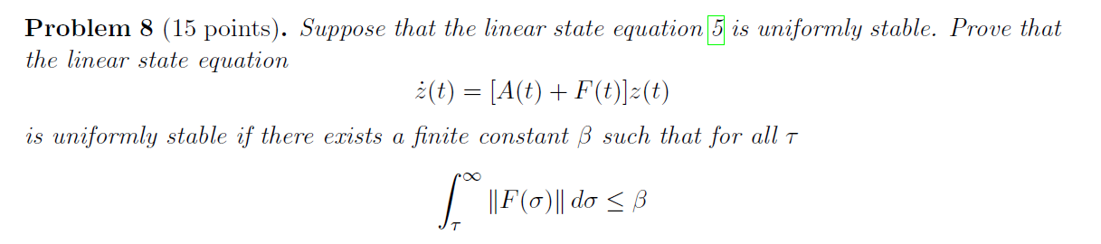 Problem 8 (15 points). Suppose that the linear state | Chegg.com