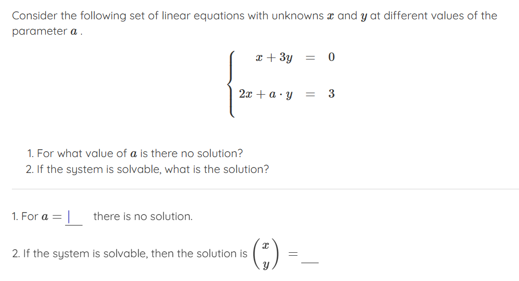 Solved Consider The Following Set Of Linear Equations With | Chegg.com