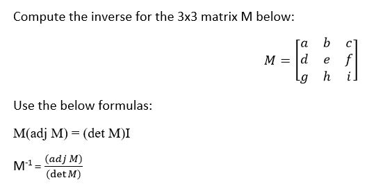 Solved Compute the inverse for the 3x3 matrix M below: Use | Chegg.com