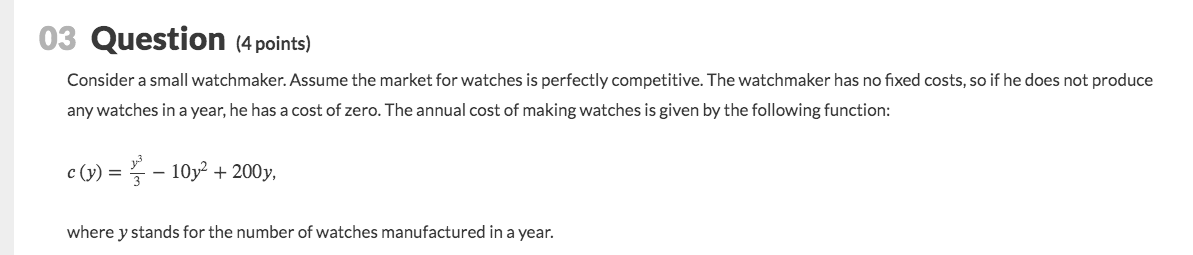 Solved 03 Question (4 points) Consider a small watchmaker. | Chegg.com