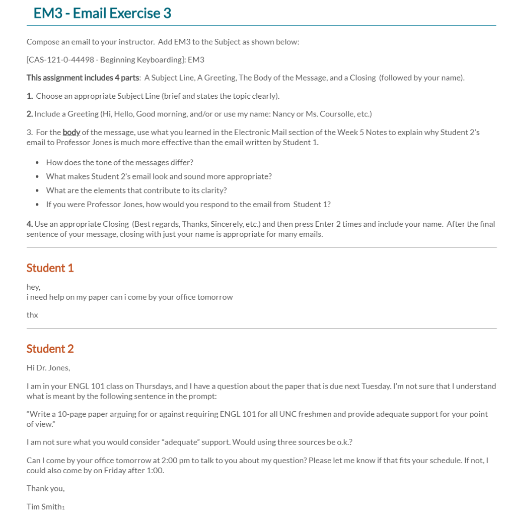 American English at State - The office is where many of us use email on a  daily basis. Professional emails often require more formal language than  personal emails. Check out the opening