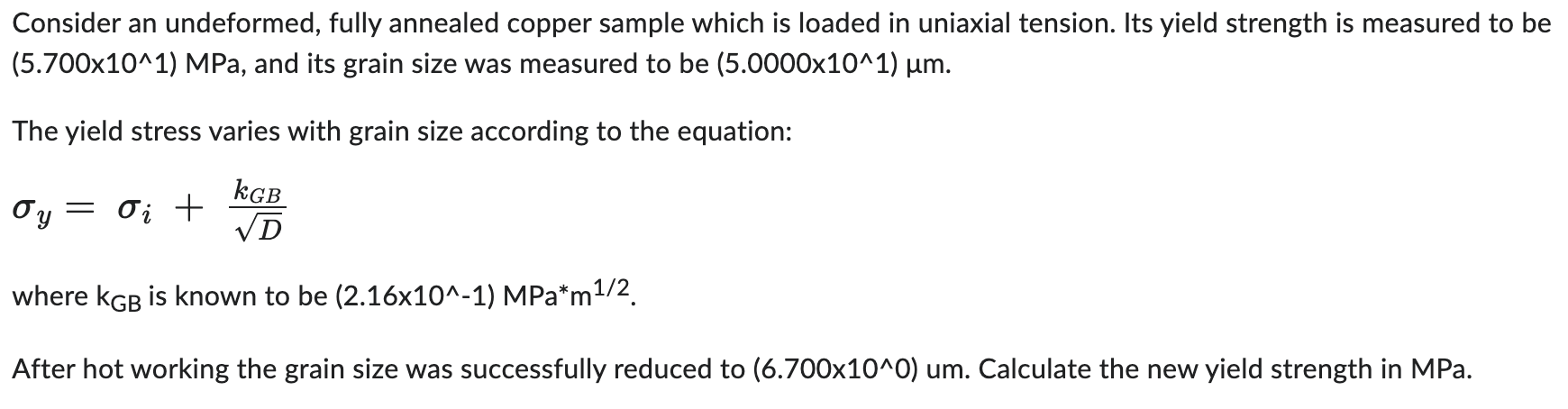 Solved Consider an undeformed, fully annealed copper sample | Chegg.com