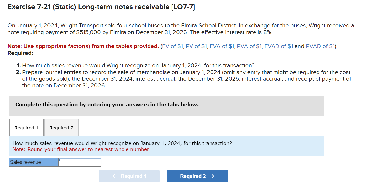 Solved Exercise 7-21 (Static) Long-term Notes Receivable | Chegg.com