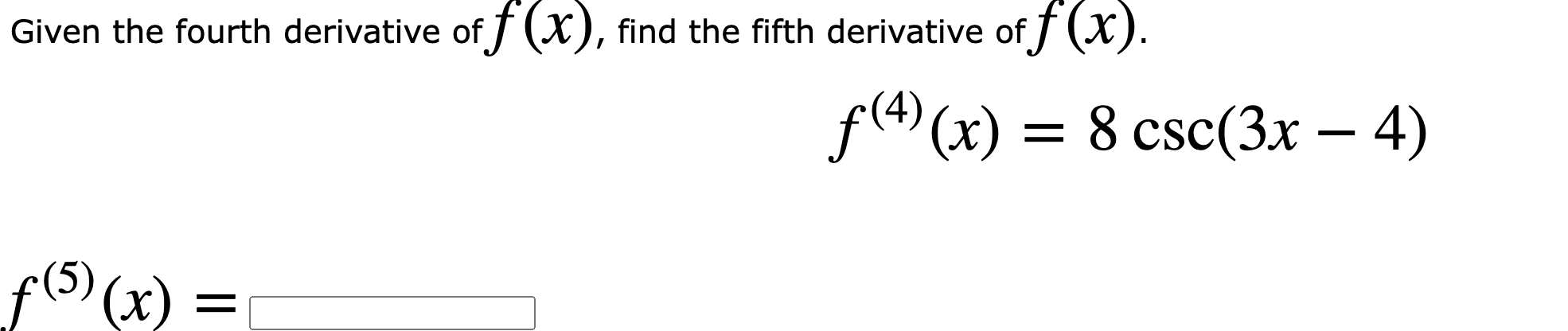 derivative of f x )= 5x 4