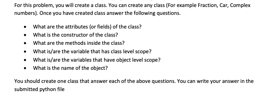 Solved For this problem, you will create a class. You can | Chegg.com