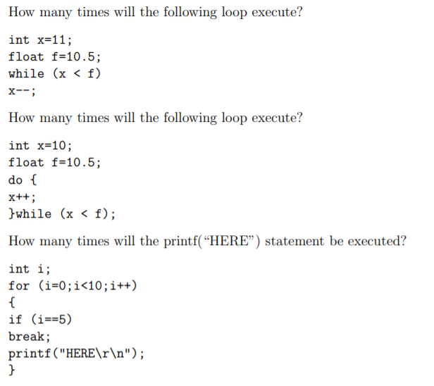 Solved How many times will the following loop execute? int | Chegg.com