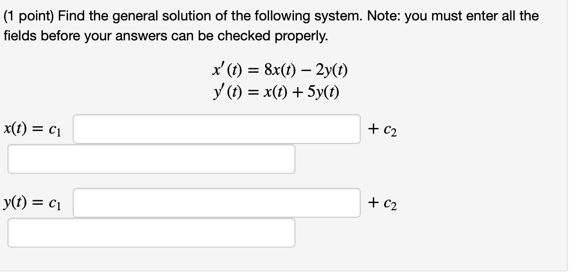 Solved (1 point) Find the general solution of the following | Chegg.com