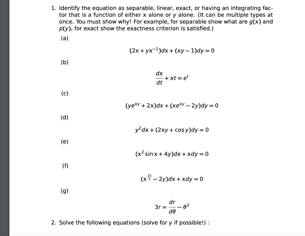 Solved 1. Identify the equation as separable, linear, exact, | Chegg.com